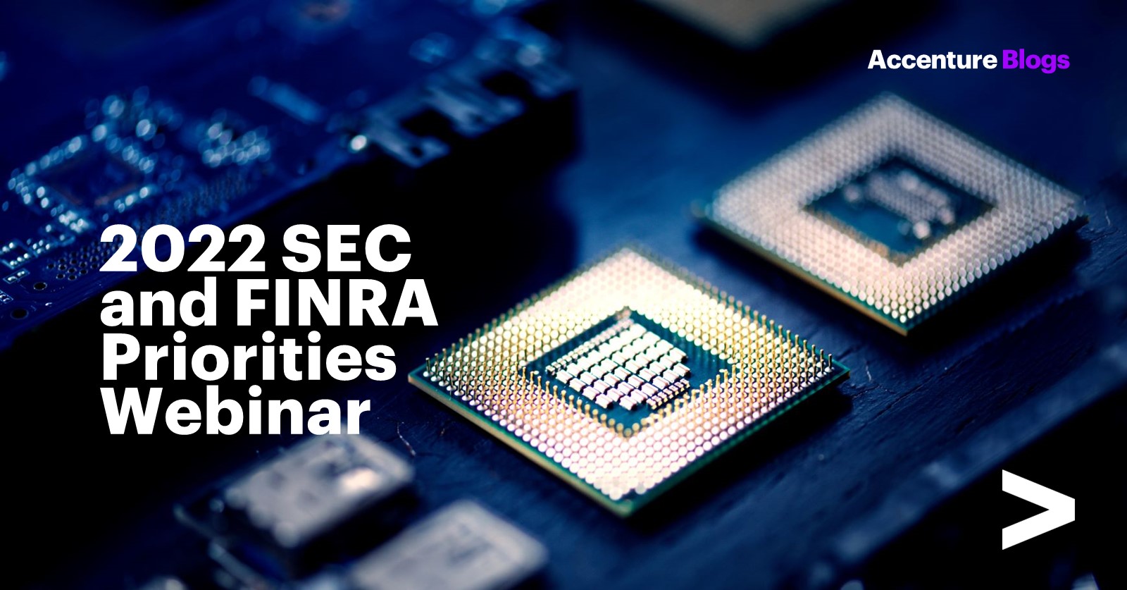 2022 SEC and FINRA Examination and Enforcement Priorities Webinar